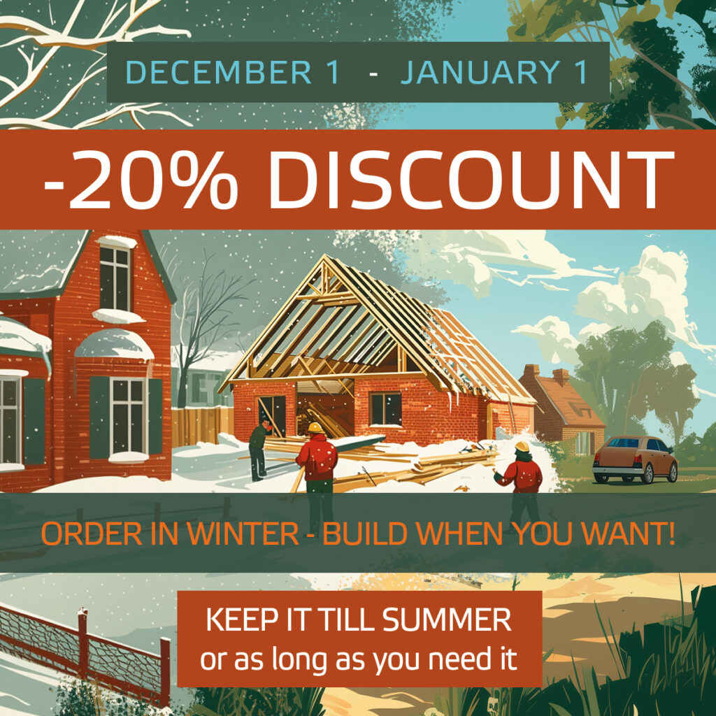 Discounts for winter orders! In December, we offer a minus 20 per cent discount on trusses. Discounts for winter orders! In December, we offer a minus 20 per cent discount on trusses.